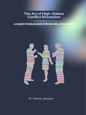 cover image of The Art of High-Stakes Conflict Resolution